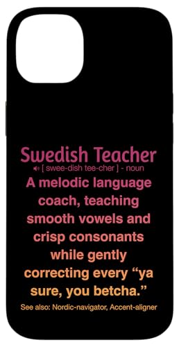 Schwedischlehrer Hülle für iPhone 14 Plus Schwedischlehrer Hülle für iPhone 14 Plus von Swedish Teacher Gifts & apparels