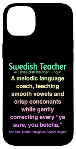Schwedischlehrer Hülle für iPhone 14 Plus von Swedish Teacher Gifts & apparels