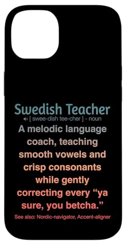 Schwedischlehrer Hülle für iPhone 14 Plus von Swedish Teacher Gifts & apparels