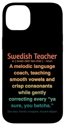 Schwedischlehrer Hülle für iPhone 14 Plus von Swedish Teacher Gifts & apparels