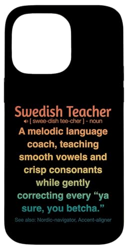 Schwedischlehrer Hülle für iPhone 14 Pro Max von Swedish Teacher Gifts & apparels