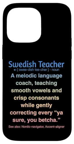 Schwedischlehrer Hülle für iPhone 14 Pro Max von Swedish Teacher Gifts & apparels