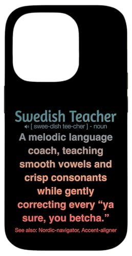 Schwedischlehrer Hülle für iPhone 14 Pro von Swedish Teacher Gifts & apparels