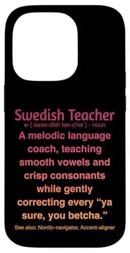Schwedischlehrer Hülle für iPhone 14 Pro von Swedish Teacher Gifts & apparels