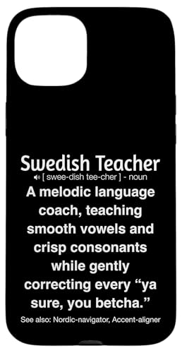 Schwedischlehrer Hülle für iPhone 15 Plus Schwedischlehrer Hülle für iPhone 15 Plus von Swedish Teacher Gifts & apparels