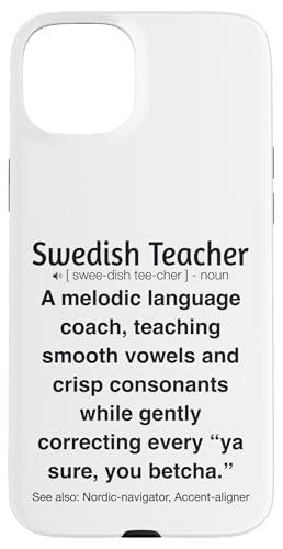 Schwedischlehrer Hülle für iPhone 15 Plus Schwedischlehrer Hülle für iPhone 15 Plus von Swedish Teacher Gifts & apparels