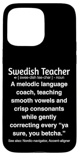 Schwedischlehrer Hülle für iPhone 15 Pro Max Schwedischlehrer Hülle für iPhone 15 Pro Max von Swedish Teacher Gifts & apparels