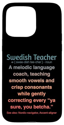 Schwedischlehrer Hülle für iPhone 15 Pro Max von Swedish Teacher Gifts & apparels
