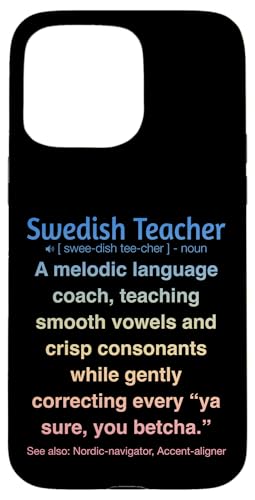 Schwedischlehrer Hülle für iPhone 15 Pro Max von Swedish Teacher Gifts & apparels