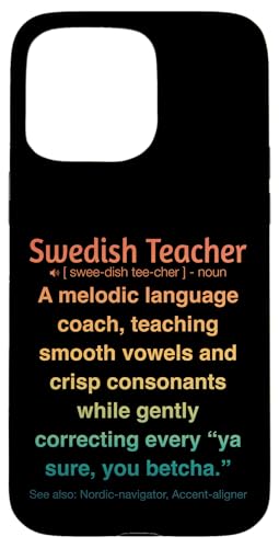 Schwedischlehrer Hülle für iPhone 15 Pro Max Schwedischlehrer Hülle für iPhone 15 Pro Max von Swedish Teacher Gifts & apparels