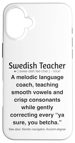 Schwedischlehrer Hülle für iPhone 16 Plus von Swedish Teacher Gifts & apparels
