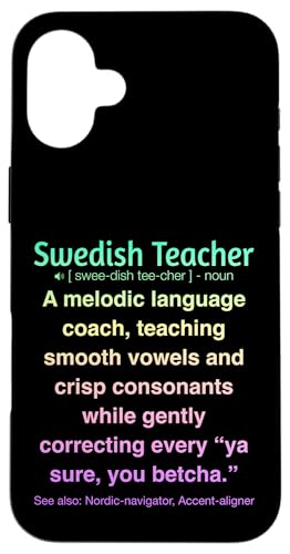 Schwedischlehrer Hülle für iPhone 16 Plus Schwedischlehrer Hülle für iPhone 16 Plus von Swedish Teacher Gifts & apparels