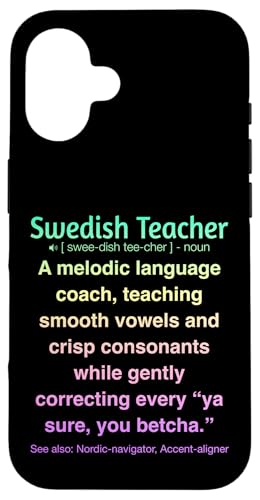 Schwedischlehrer Hülle für iPhone 16 von Swedish Teacher Gifts & apparels