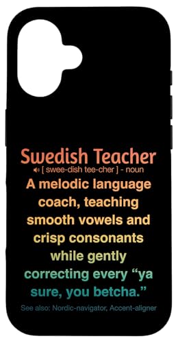 Schwedischlehrer Hülle für iPhone 16 von Swedish Teacher Gifts & apparels