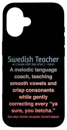 Schwedischlehrer Hülle für iPhone 16 von Swedish Teacher Gifts & apparels