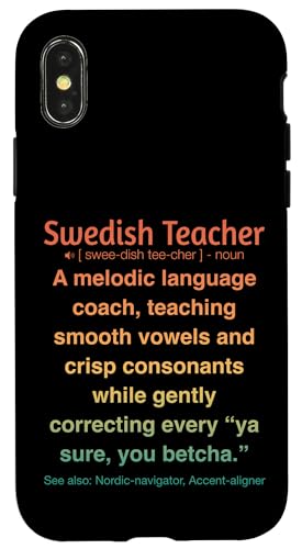 Schwedischlehrer Hülle für iPhone X/XS von Swedish Teacher Gifts & apparels
