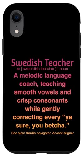 Schwedischlehrer Hülle für iPhone XR von Swedish Teacher Gifts & apparels