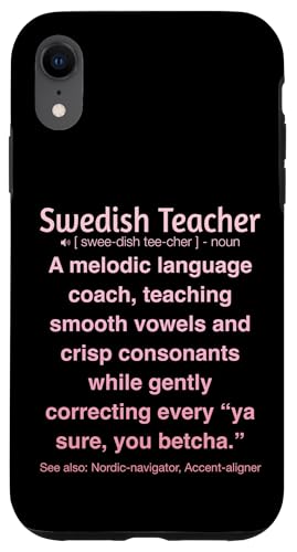 Schwedischlehrer Hülle für iPhone XR von Swedish Teacher Gifts & apparels