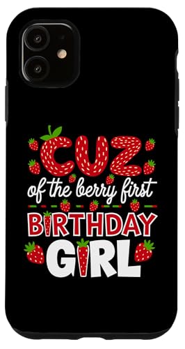 Cuz of the Berry Erstes Geburtstagskind Strawberry Cousin Cuz Hülle für iPhone 11 Cuz of the Berry Erstes Geburtstagskind Strawberry Cousin Cuz Hülle für iPhone 11 von Sweet Berry Strawberry First Birthday Girl Apparel