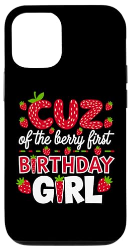 Cuz of the Berry Erstes Geburtstagskind Strawberry Cousin Cuz Hülle für iPhone 12/12 Pro Cuz of the Berry Erstes Geburtstagskind Strawberry Cousin Cuz Hülle für iPhone 12/12 Pro von Sweet Berry Strawberry First Birthday Girl Apparel