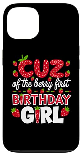 Cuz of the Berry Erstes Geburtstagskind Strawberry Cousin Cuz Hülle für iPhone 13 Cuz of the Berry Erstes Geburtstagskind Strawberry Cousin Cuz Hülle für iPhone 13 von Sweet Berry Strawberry First Birthday Girl Apparel