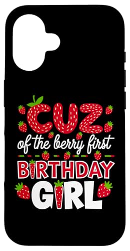 Cuz of the Berry Erstes Geburtstagskind Strawberry Cousin Cuz Hülle für iPhone 16 von Sweet Berry Strawberry First Birthday Girl Apparel