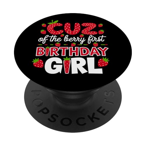 Cuz of the Berry Erstes Geburtstagskind Strawberry Cousin Cuz PopSockets Klebender PopGrip Cuz of the Berry Erstes Geburtstagskind Strawberry Cousin Cuz PopSockets Klebender PopGrip von Sweet Berry Strawberry First Birthday Girl Apparel