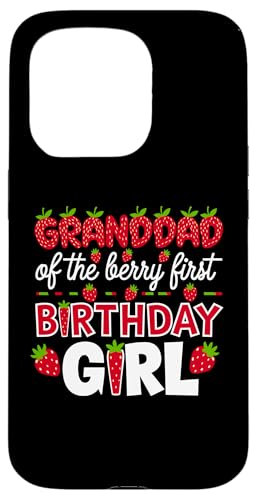 Granddad of the Berry, erstes Geburtstagskind, Erdbeeropa Hülle für iPhone 15 Pro Granddad of the Berry, erstes Geburtstagskind, Erdbeeropa Hülle für iPhone 15 Pro von Sweet Berry Strawberry First Birthday Girl Apparel