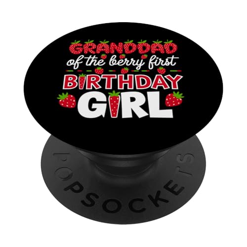 Granddad of the Berry, erstes Geburtstagskind, Erdbeeropa PopSockets Klebender PopGrip Granddad of the Berry, erstes Geburtstagskind, Erdbeeropa PopSockets Klebender PopGrip von Sweet Berry Strawberry First Birthday Girl Apparel