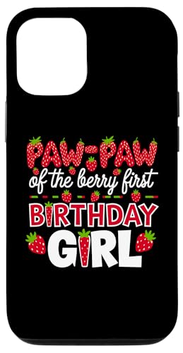 Paw Paw of the Berry Erster Geburtstag für Mädchen, Erdbeeropa Hülle für iPhone 12/12 Pro von Sweet Berry Strawberry First Birthday Girl Apparel