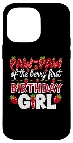 Paw Paw of the Berry Erster Geburtstag für Mädchen, Erdbeeropa Hülle für iPhone 14 Pro Max Paw Paw of the Berry Erster Geburtstag für Mädchen, Erdbeeropa Hülle für iPhone 14 Pro Max von Sweet Berry Strawberry First Birthday Girl Apparel