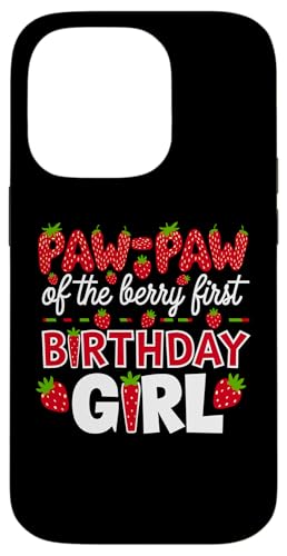 Paw Paw of the Berry Erster Geburtstag für Mädchen, Erdbeeropa Hülle für iPhone 14 Pro von Sweet Berry Strawberry First Birthday Girl Apparel