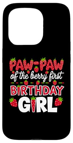 Paw Paw of the Berry Erster Geburtstag für Mädchen, Erdbeeropa Hülle für iPhone 15 Pro von Sweet Berry Strawberry First Birthday Girl Apparel