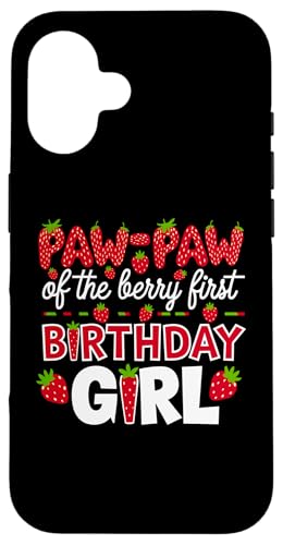 Paw Paw of the Berry Erster Geburtstag für Mädchen, Erdbeeropa Hülle für iPhone 16 von Sweet Berry Strawberry First Birthday Girl Apparel
