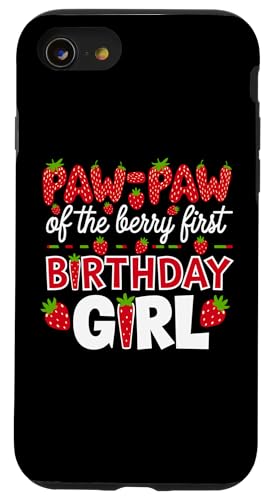 Paw Paw of the Berry Erster Geburtstag für Mädchen, Erdbeeropa Hülle für iPhone SE (2020) / 7 / 8 von Sweet Berry Strawberry First Birthday Girl Apparel