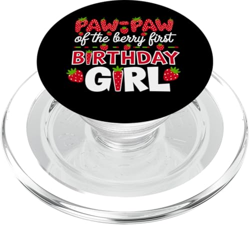 Paw Paw of the Berry Erster Geburtstag für Mädchen, Erdbeeropa PopSockets PopGrip für MagSafe Paw Paw of the Berry Erster Geburtstag für Mädchen, Erdbeeropa PopSockets PopGrip für MagSafe von Sweet Berry Strawberry First Birthday Girl Apparel