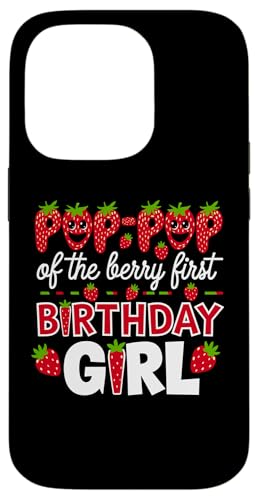 Pop Pop of the Berry Erstes Geburtstagskind, Erdbeeropa Hülle für iPhone 14 Pro von Sweet Berry Strawberry First Birthday Girl Apparel