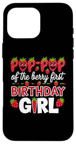 Pop Pop of the Berry Erstes Geburtstagskind, Erdbeeropa Hülle für iPhone 16 Pro Max Pop Pop of the Berry Erstes Geburtstagskind, Erdbeeropa Hülle für iPhone 16 Pro Max von Sweet Berry Strawberry First Birthday Girl Apparel