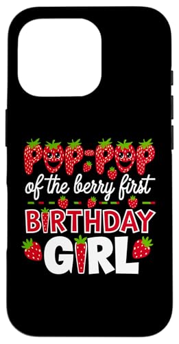 Pop Pop of the Berry Erstes Geburtstagskind, Erdbeeropa Hülle für iPhone 16 Pro Pop Pop of the Berry Erstes Geburtstagskind, Erdbeeropa Hülle für iPhone 16 Pro von Sweet Berry Strawberry First Birthday Girl Apparel