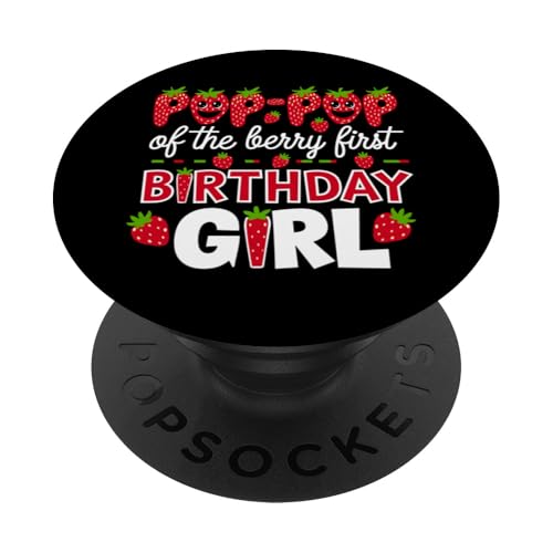 Pop Pop of the Berry Erstes Geburtstagskind, Erdbeeropa PopSockets Klebender PopGrip Pop Pop of the Berry Erstes Geburtstagskind, Erdbeeropa PopSockets Klebender PopGrip von Sweet Berry Strawberry First Birthday Girl Apparel