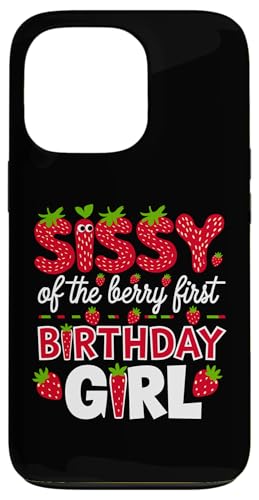Sissy of the Berry Mädchen zum ersten Geburtstag Strawberry Sister Sis Hülle für iPhone 13 Pro Sissy of the Berry Mädchen zum ersten Geburtstag Strawberry Sister Sis Hülle für iPhone 13 Pro von Sweet Berry Strawberry First Birthday Girl Apparel