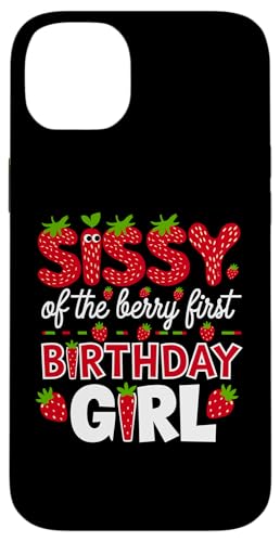 Sissy of the Berry Mädchen zum ersten Geburtstag Strawberry Sister Sis Hülle für iPhone 14 Plus Sissy of the Berry Mädchen zum ersten Geburtstag Strawberry Sister Sis Hülle für iPhone 14 Plus von Sweet Berry Strawberry First Birthday Girl Apparel