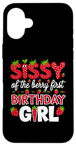 Sissy of the Berry Mädchen zum ersten Geburtstag Strawberry Sister Sis Hülle für iPhone 16 Plus Sissy of the Berry Mädchen zum ersten Geburtstag Strawberry Sister Sis Hülle für iPhone 16 Plus von Sweet Berry Strawberry First Birthday Girl Apparel