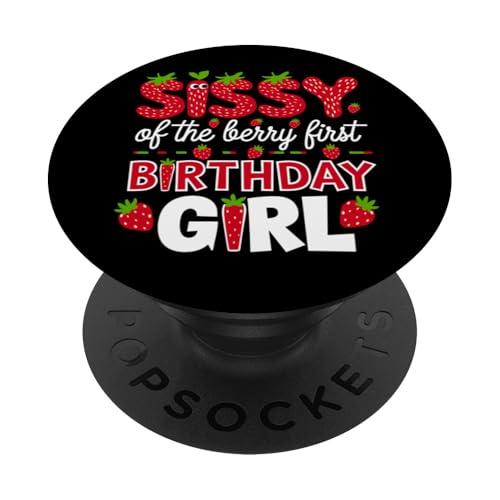 Sissy of the Berry Mädchen zum ersten Geburtstag Strawberry Sister Sis PopSockets Klebender PopGrip Sissy of the Berry Mädchen zum ersten Geburtstag Strawberry Sister Sis PopSockets Klebender PopGrip von Sweet Berry Strawberry First Birthday Girl Apparel
