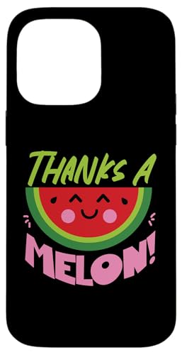 Danke an Melone! Wassermelone Hülle für iPhone 14 Pro Max Danke an Melone! Wassermelone Hülle für iPhone 14 Pro Max von Sweet Watermelon Designs For Summer And Beach