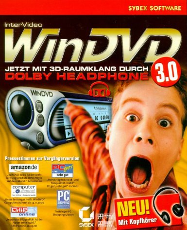 WinDVD 3.0 inkl. Dolby Headphone WinDVD 3.0 inkl. Dolby Headphone von Sybex Verlag