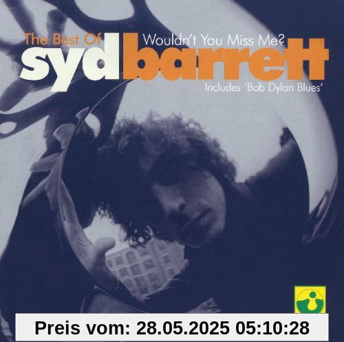 Wouldn't You Miss Me-the  Best von Syd Barrett