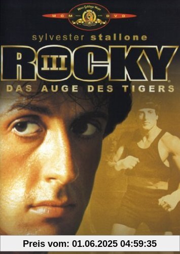 Rocky III - Das Auge des Tigers Rocky III - Das Auge des Tigers von Sylvester Stallone