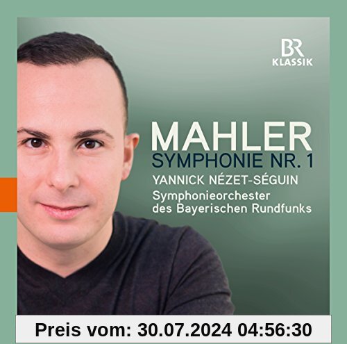 Mahler: Sinfonie Nr. 1 von Symphonieorchester des Bayerischen Rundfunks
