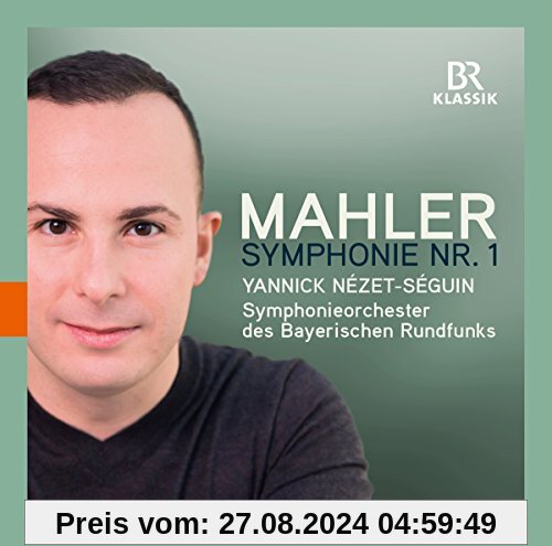 Mahler: Sinfonie Nr. 1 von Symphonieorchester des Bayerischen Rundfunks